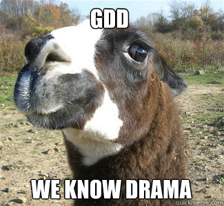 GDD We know DRAMA - GDD We know DRAMA  Drama Llama