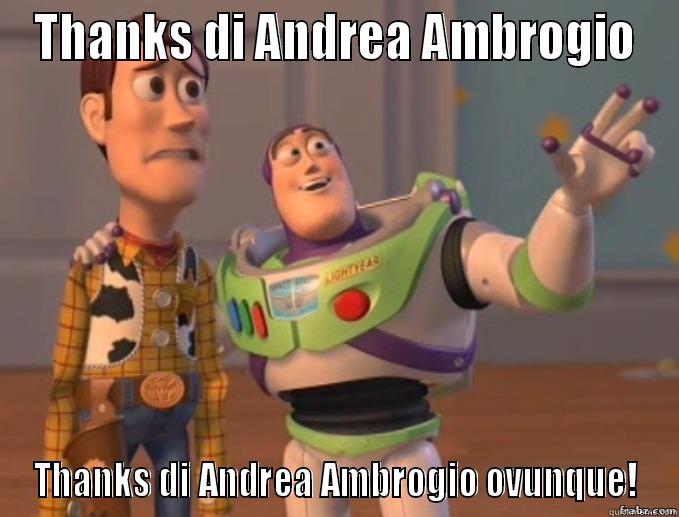 THANKS DI ANDREA AMBROGIO THANKS DI ANDREA AMBROGIO OVUNQUE! Misc
