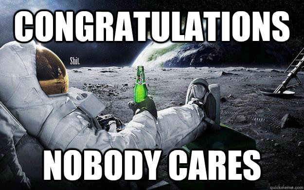 Congratulations Nobody Cares - Congratulations Nobody Cares  CYPMBPNC