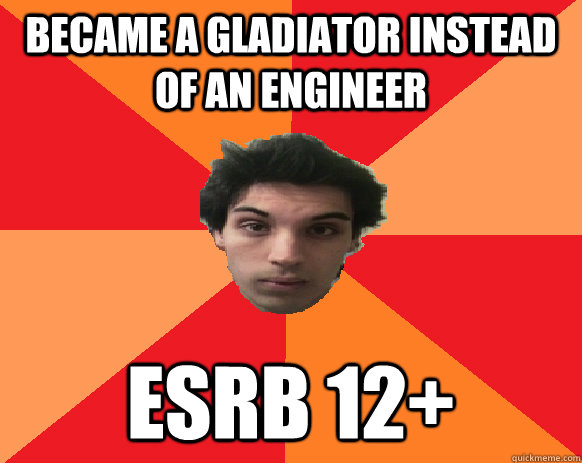 Became a Gladiator instead of an Engineer ESRB 12+  Idiot WoW player