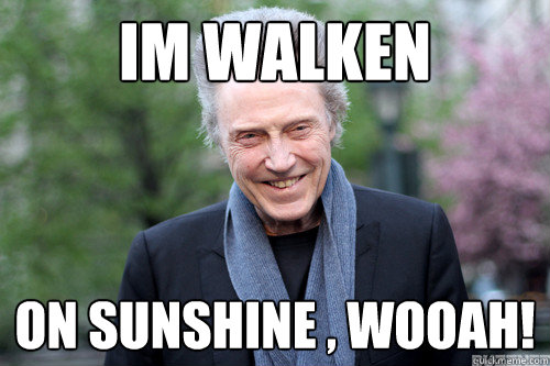 Im Walken On sunshine , wooah! - Im Walken On sunshine , wooah!  Misc