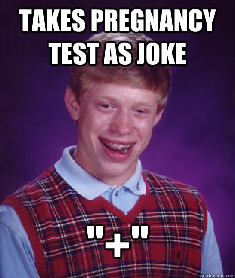 Takes pregnancy test as joke 