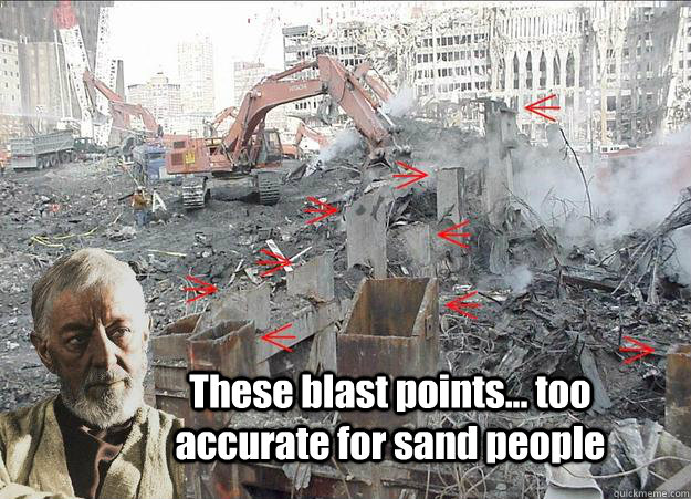 These blast points... too accurate for sand people  