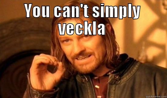 You don't simply... - YOU CAN'T SIMPLY VECKLA  Boromir