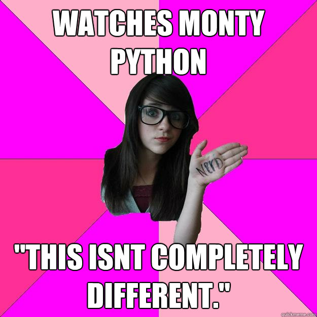 Watches Monty Python 