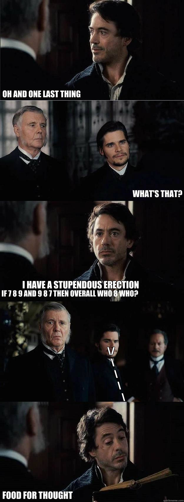 I HAVE A STUPENDOUS ERECTION \/
  \
      \
          \
               \  