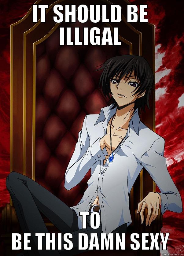 IT SHOULD BE ILLIGAL TO BE THIS DAMN SEXY Misc