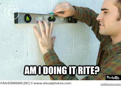 Am i doing it rite?  