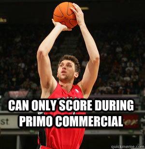 Can only score during Primo Commercial  Andrea Bargnani primo funny