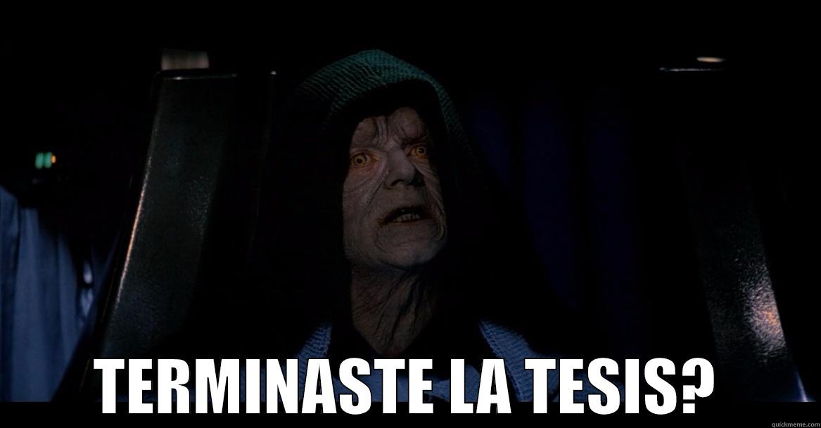  TERMINASTE LA TESIS? Misc