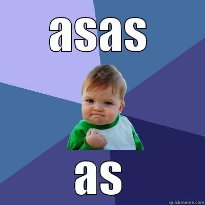 ASAS AS Success Kid