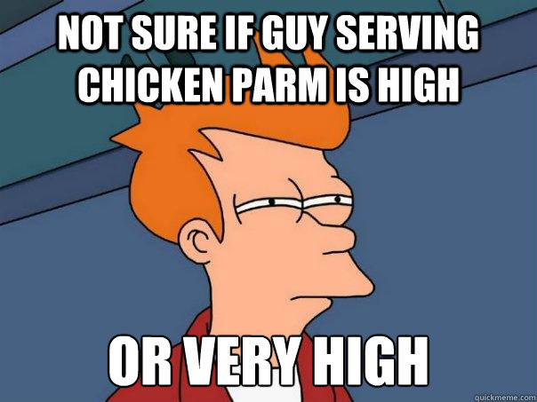 Not sure if guy serving chicken parm is high Or very high - Not sure if guy serving chicken parm is high Or very high  Futurama Fry