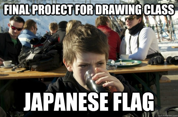 final project for drawing class Japanese flag  Lazy Elementary School Kid