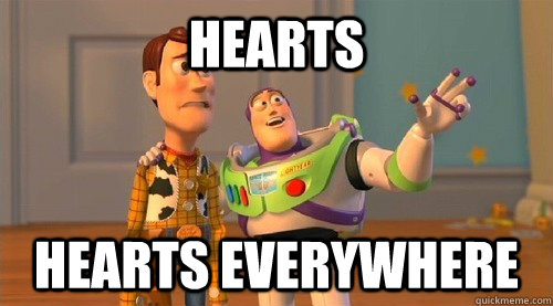 Hearts hearts everywhere  Buzz Kill