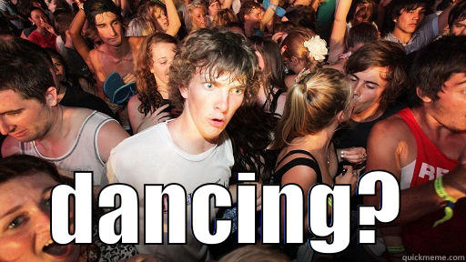  DANCING? Sudden Clarity Clarence