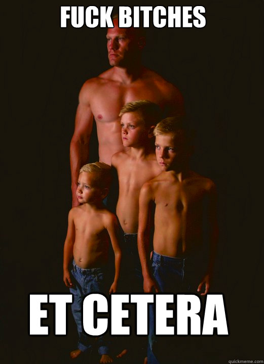 Fuck Bitches Et Cetera  - Fuck Bitches Et Cetera   Shirtless Pappy