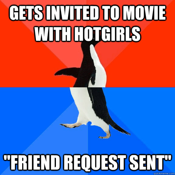Gets invited to movie with hotgirls 