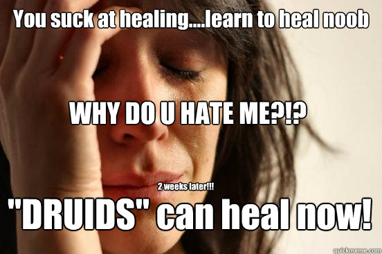 You suck at healing....learn to heal noob 