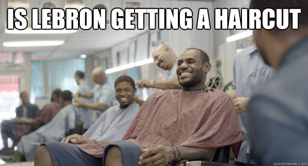 Is Lebron getting a haircut  - Is Lebron getting a haircut   Misc