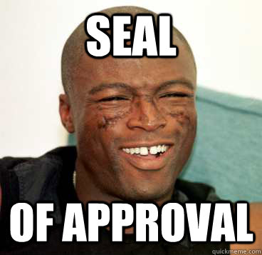 Seal Of approval  Seal of Approval