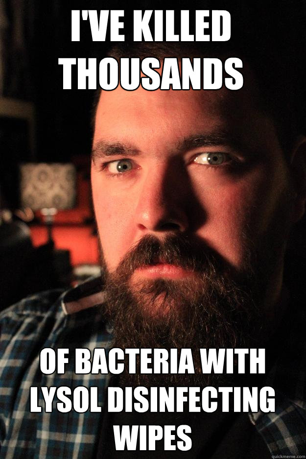 I'VE KILLED
THOUSANDS of bacteria with Lysol disinfecting wipes  Dating Site Murderer