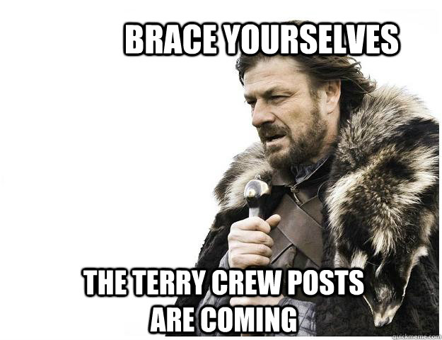 Brace yourselves The Terry Crew posts are coming  Imminent Ned