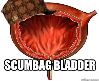 Scumbag Bladder   