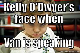 KELLY O'DWYER'S FACE WHEN VAN IS SPEAKING Misc