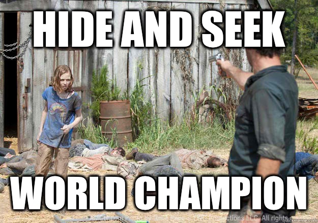 Hide and seek World champion  Walking Dead Sophia