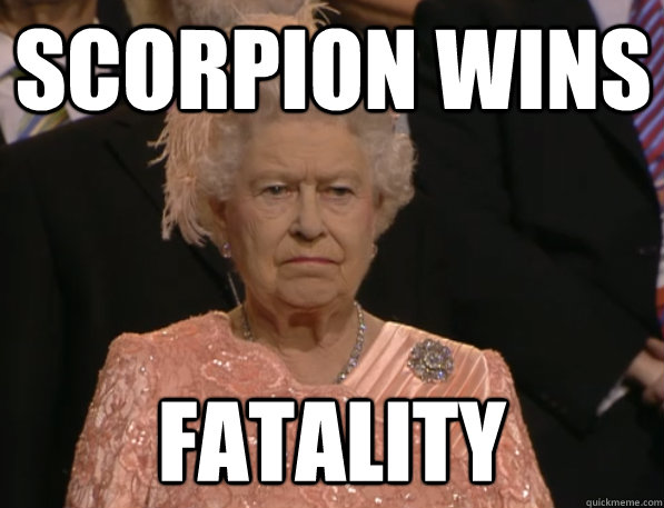 Scorpion Wins Fatality  Annoyed Queen