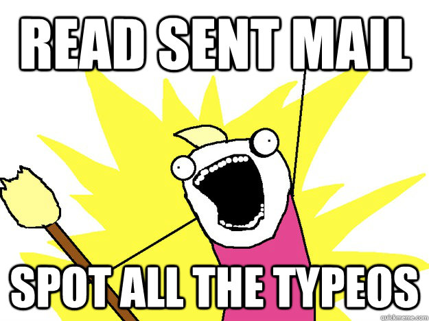 read sent mail spot all the typeos - read sent mail spot all the typeos  All The Things large