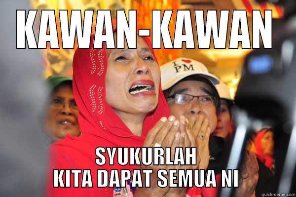 Syukur jela walau apa pun - KAWAN-KAWAN SYUKURLAH KITA DAPAT SEMUA NI Misc