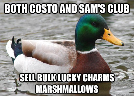 Both costo and sam's club sell bulk lucky charms marshmallows  Actual Advice Mallard