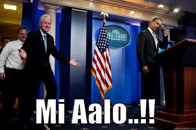  MI AALO..!! Inappropriate Timing Bill Clinton