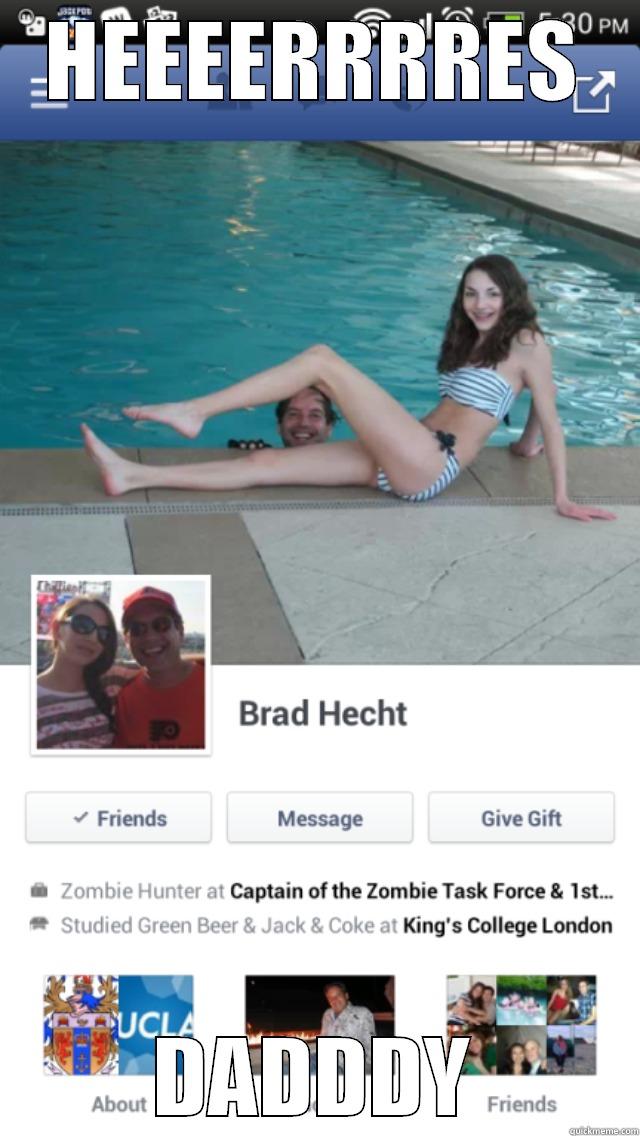 HEEEERRRRES DADDDY Misc