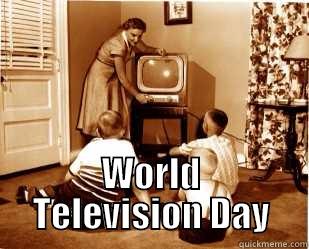  WORLD TELEVISION DAY Misc