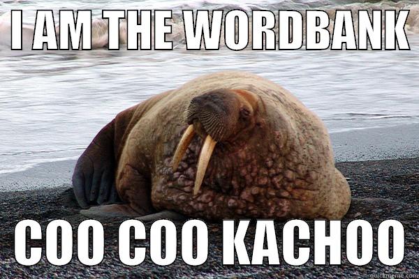 I Am the Wordbank -  I AM THE WORDBANK    COO COO KACHOO Misc