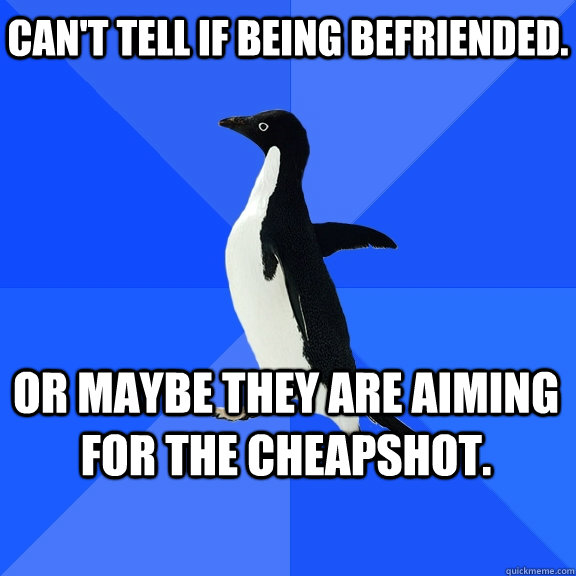 Can't tell if being befriended.  Or maybe they are aiming for the cheapshot.    Socially Awkward Penguin