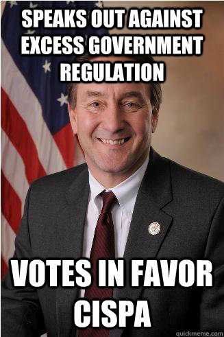 speaks out against excess government regulation votes in favor cispa  