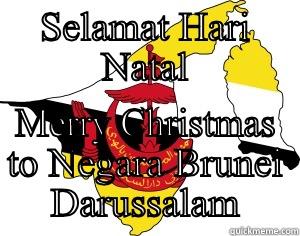SELAMAT HARI NATAL MERRY CHRISTMAS TO NEGARA BRUNEI DARUSSALAM Misc