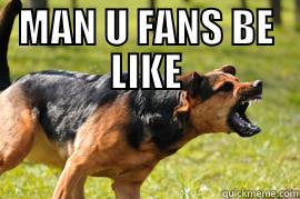 MAN U FANS BE LIKE  Misc