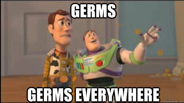 Germs germs everywhere  Buzz and Woody