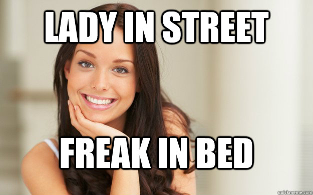 Lady in street freak in bed  Good Girl Gina