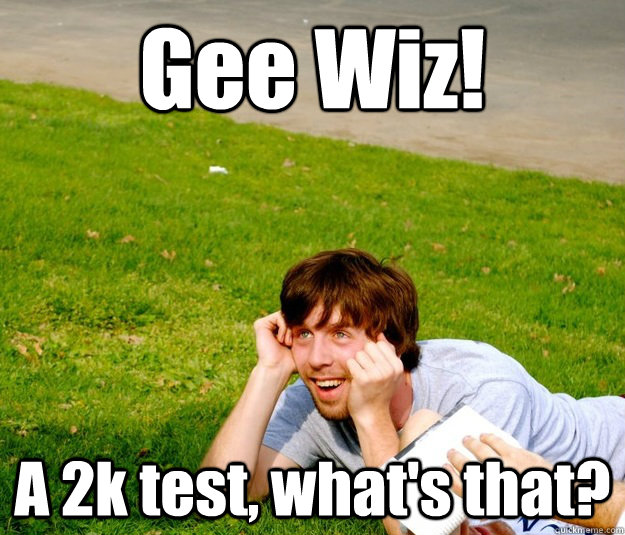 Gee Wiz! A 2k test, what's that? Curious Rower quickmeme