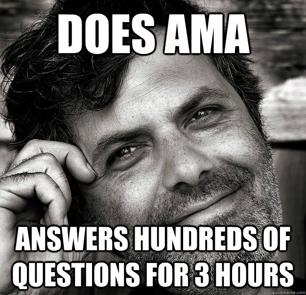 Does AMA Answers hundreds of questions for 3 hours  