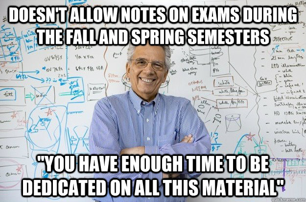 doesn't allow notes on exams during the fall and spring semesters 