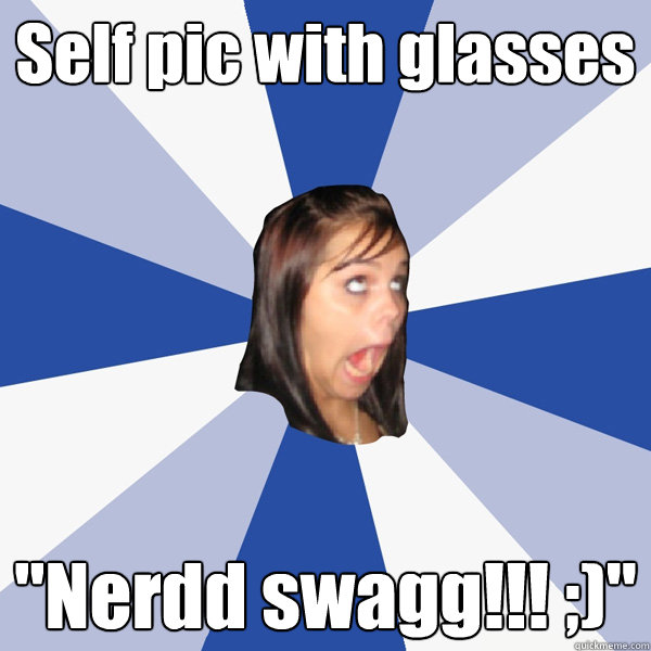 Self pic with glasses 