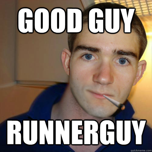 Good Guy Runnerguy - Good Guy Runnerguy  Good Guy Runnerguy