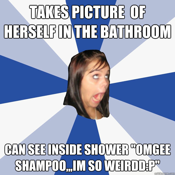 Takes picture  of herself in the bathroom Can see inside shower 