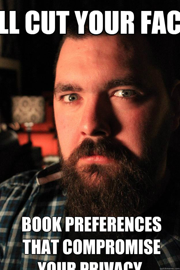 I'll cut your face book preferences that compromise your privacy.  Dating Site Murderer